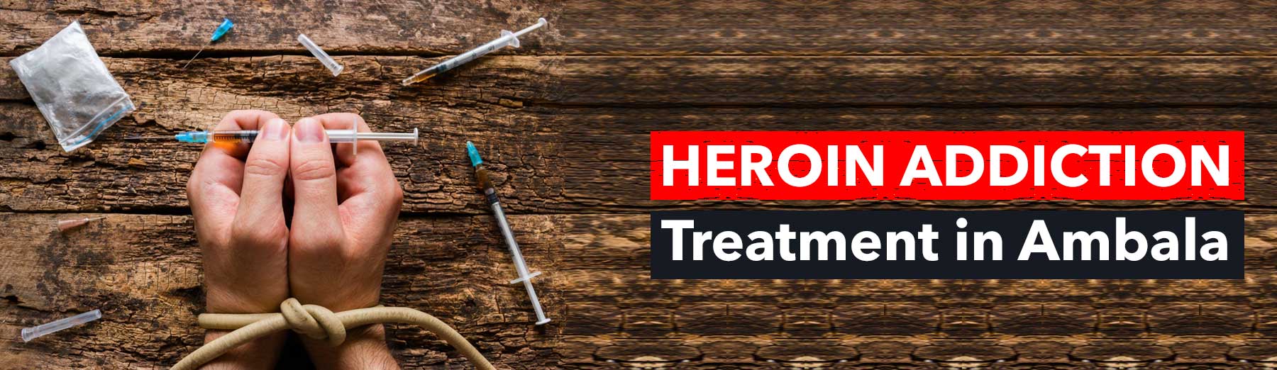 Heroine Addiction Treatment